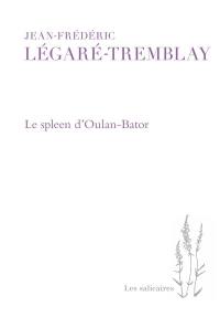 Le spleen d'Oulan-Bator