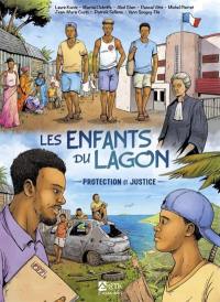 Les enfants du lagon : protection et justice