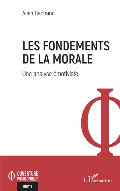 Les fondements de la morale : une analyse émotiviste