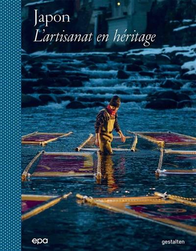Japon : l'artisanat en héritage Japon : l'artisanat en héritage