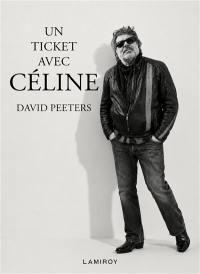 Un ticket avec Céline