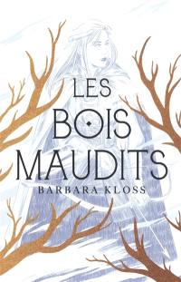 Les bois maudits