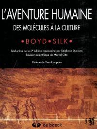 L'aventure humaine : des molécules à la culture