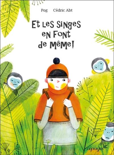 Et les singes en font de même Et les singes en font de même