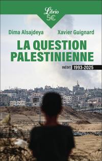 La question palestinienne : 1993-2025