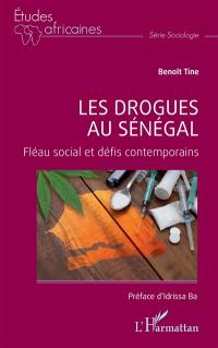 Les drogues au Sénégal : fléau social et défis contemporains