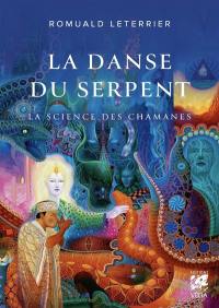 La danse du serpent : la science des chamanes. Ayahuasca & cinéma : dialogue avec Jan Kounen