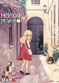 Héléna & Mr. Wolf. Vol. 1