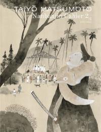 Nanbanjin : cahier 2