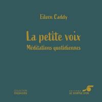 La petite voix : méditations quotidiennes