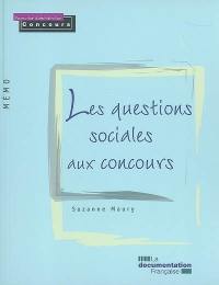 Les questions sociales aux concours Les questions sociales aux concours