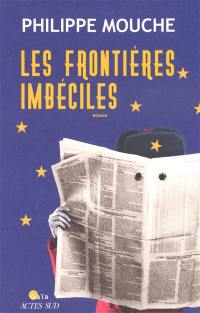 Les frontières imbéciles