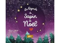 La légende du sapin de Noël La légende du sapin de Noël