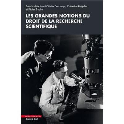 Les grandes notions du droit de la recherche scientifique