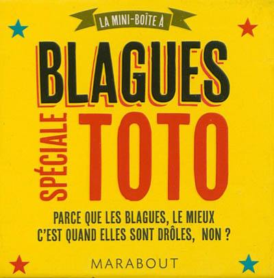 La mini-boîte à blagues : spéciale Toto