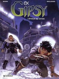 Gipsy. Vol. 1. L'étoile du gitan Gipsy. Vol. 1. L'étoile du gitan