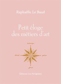 Petit éloge des métiers d'art