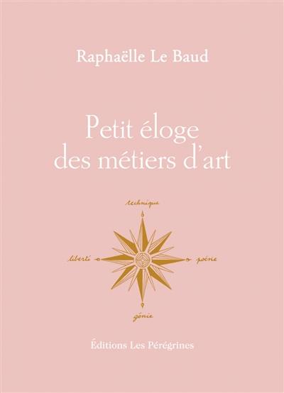 Petit éloge des métiers d'art
