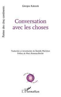 Conversation avec les choses
