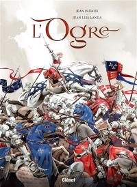 L'ogre. Vol. 1