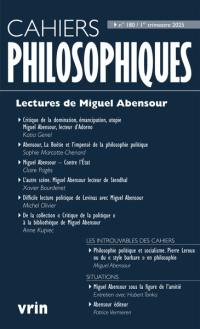 Cahiers philosophiques, n° 180. Lectures de Miguel Abensour