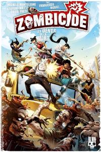 Zombicide. Vol. 2. Les dents de la mort