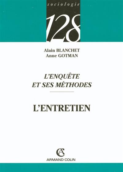 L'entretien : l'enquête et ses méthodes