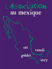 L'Association au Mexique