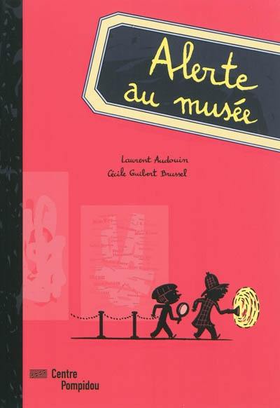 Alerte au musée Alerte au musée