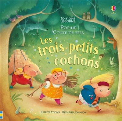 Les trois petits cochons Les trois petits cochons