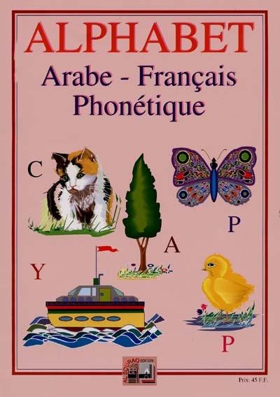 Alphabet arabe-français phonétique Alphabet arabe-français phonétique