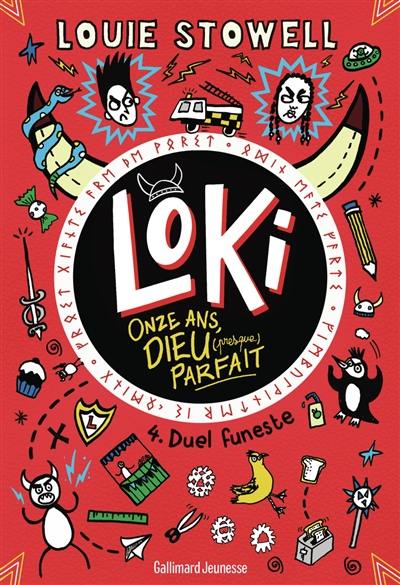 Loki, onze ans, dieu (presque) parfait. Vol. 4. Duel funeste