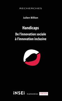 Handicaps : de l'innovation sociale à l'innovation inclusive