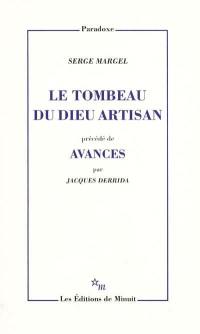 Le tombeau du dieu artisan : sur Platon. Avances