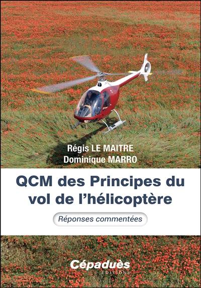 QCM des principes du vol de l'hélicoptère : réponses commentées