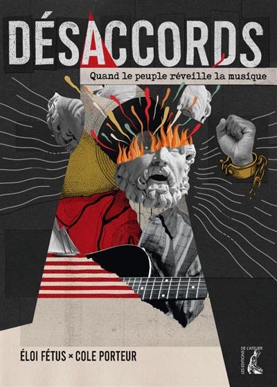 Désaccords. Quand le peuple réveille la musique