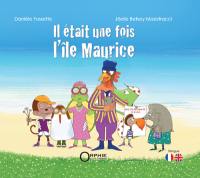 Il était une fois l'île Maurice