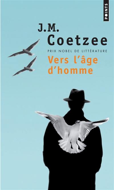 Vers l'âge d'homme Vers l'âge d'homme