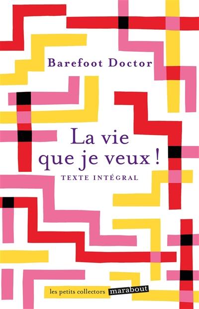 La vie que je veux !