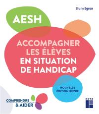AESH : accompagner les élèves en situation de handicap