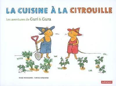Les aventures de Guri et Gura. La cuisine à la citrouille