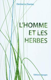 L'homme et les herbes