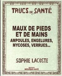 Maux de pieds et de mains : ampoules, engelures, mycoses, verrues...