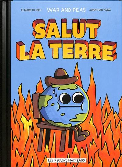 Salut la Terre Salut la Terre
