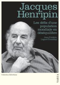 Jacques Henripin : les défis d'une population mondiale en déséquilibre