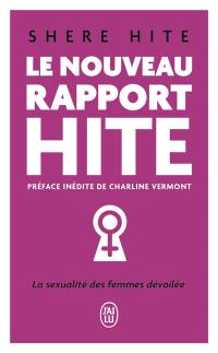 Le nouveau rapport Hite : l'enquête la plus révolutionnaire jamais menée sur la sexualité féminine