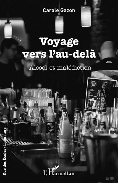 Voyage vers l'au-delà : alcool et malédiction