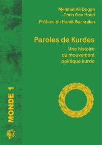 Paroles de Kurdes : une histoire du mouvement politique kurde