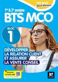 Bloc 1 : développer la relation client : BTS MCO 1re & 2e années