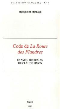 Code de La route des Flandres : examen du roman de Claude Simon